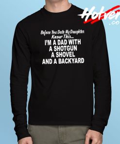 Dad With a Shotgun father's Day Long Sleeve T Shirt