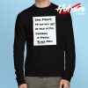 Dear Streets Quote Long Sleeve T Shirt