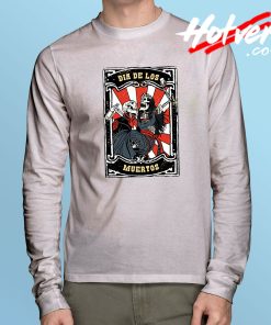 Dia de los Muertos Skeleton Long Sleeve T Shirt