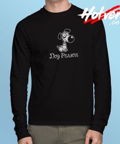 Dog Person Long Sleeve T Shirt