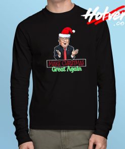Donald Trump Make Christmas Great Again Long Sleeve T Shirt
