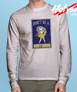 Don’t Be A Salty Heifer Long Sleeve T Shirt