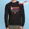 Drunkin Donuts Because Crack Is Bad Long Sleeve T shirt