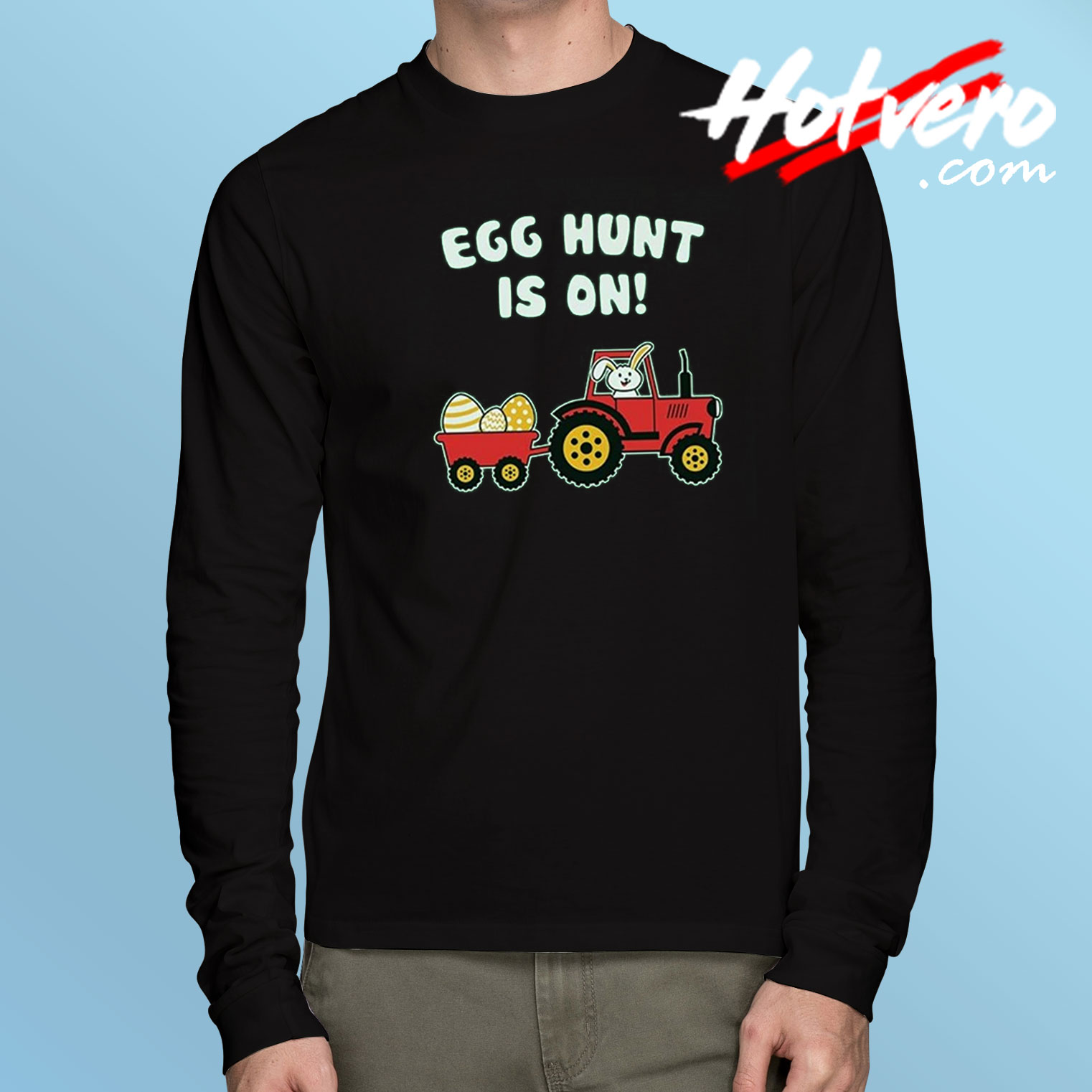 Easter Egg Hunt Is On Long Sleeve T Shirt
