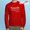 Elbert Einstein Insanity Results Long Sleeve T Shirt