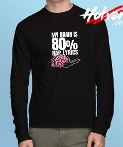 Fans Of Rap Lyrics Long Sleeve T Shirt