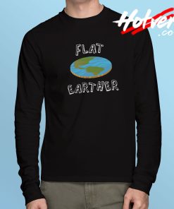 Flat Earther World Long Sleeve T Shirt