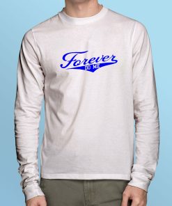 Forever Do Me Classic Long Sleeve T shirt