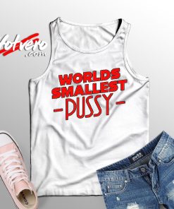 Special of Worlds Smallest Pussy Tank Top
