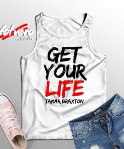Tamar Braxton Get Your Life Words Design Tank Top
