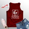 The Best Er The Element Of Confusion Tank Top