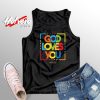 The Best God Loves You Slogan Tank Top
