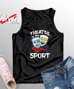 Theatre Is My Sport Vintage Tank Top