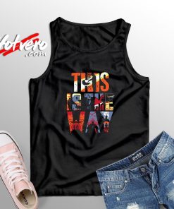 This As The Way Magnificent Design Tank Top