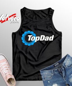 Top Dad Present For Father's Day Tank Top