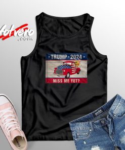 Trump 2024 Miss Me Yet Unisex Tank Top