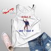 Trump Walk It Migos Drake Unisex Tank Top