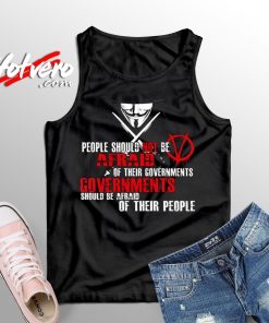 V for Vendetta People Should Not Afraid Tank Top