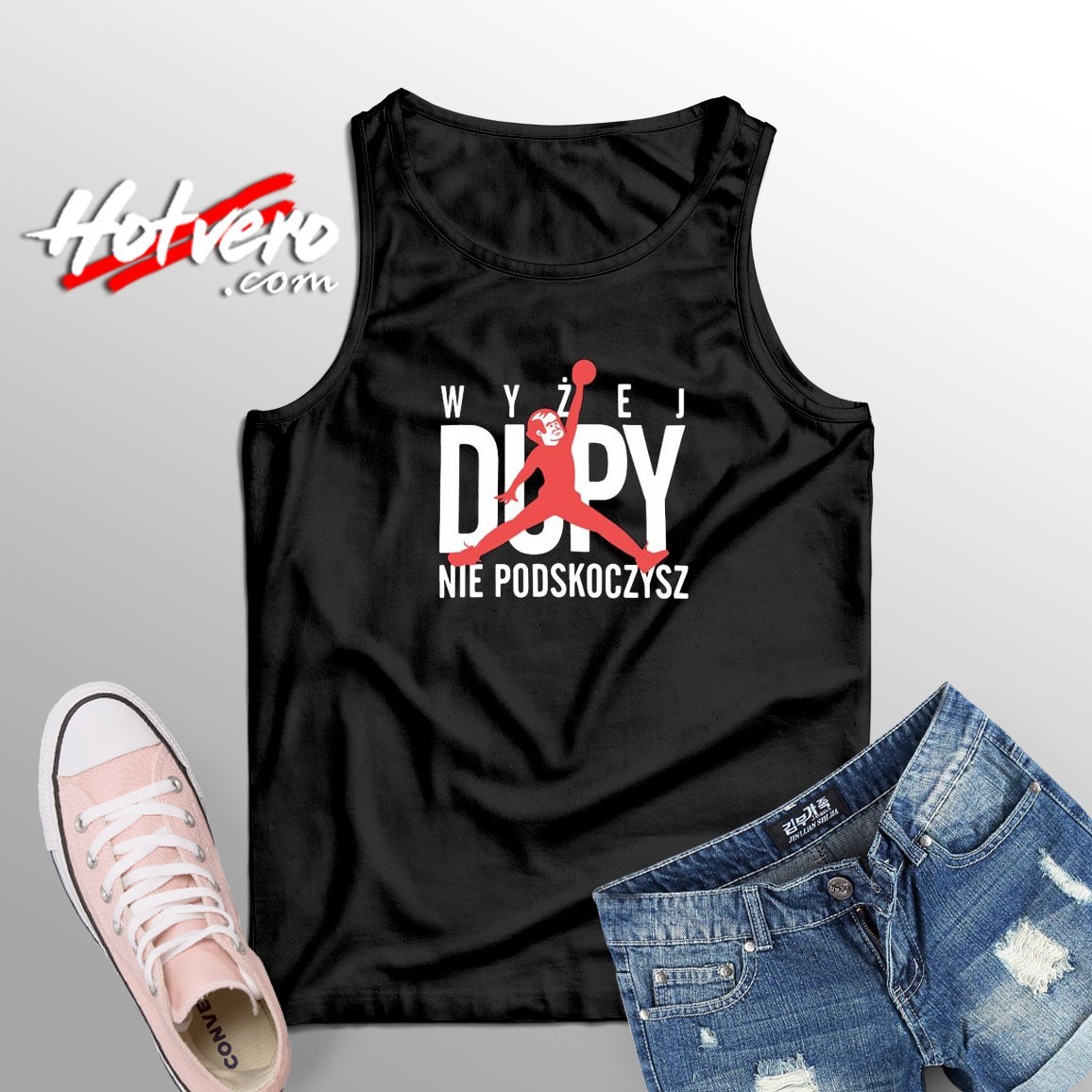 Wyzej Dupy Nie Podskoczysz Unisex Tank Top