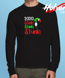 2020 Stink Stank Stunk Long Sleeve T shirt