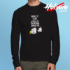 Admit It Life Would Be Boring Without Me Snoopy Long Sleeve T shirt