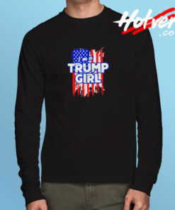 American Flag I’m A Trump Girl Long Sleeve T shirt