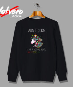 Aunticorn Unicorn Like A Normal Aunt Urban Sweatshirt