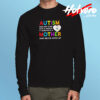 Autism Does Not Come Long Sleeve T shirt