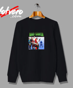 Bad Santa Christmas Funny Urban Sweatshirt