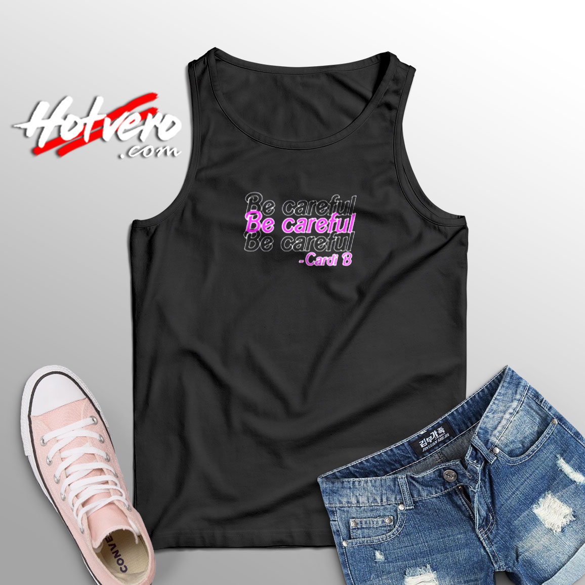 Be Careful Cardi B Aesthetic Sleeveless Shirt