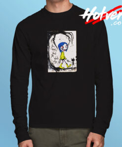 Be Careful What You Wish For Long Sleeve T shirt