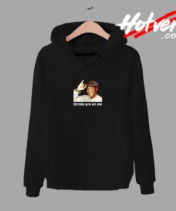Bill Cosby Drinks Are On Me Funny Urban Hoodie