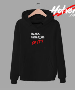 Black, Educated & Petty Urban Hoodie