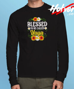 Blessed To Be Called Yaya Long Sleeve T shirt
