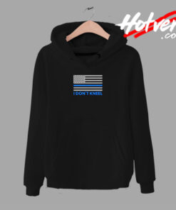 Blue Lives Matter Shirt I Don't Kneel American Flag Thin Blue Line Urban Hoodie