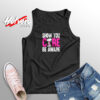 Breast Cancer Awareness Show You Care Be Aware Snoopy Aesthetic Sleeveless Shirt