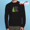 Can I Put Up My Christmas Tree Now Long Sleeve T shirt
