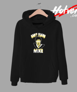 Cant Guard Mike Urban Hoodie