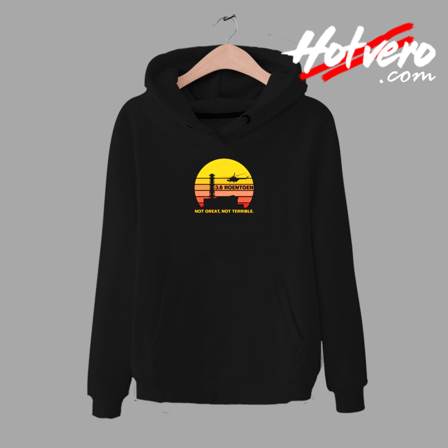 Chernobyl 3 . 6 Roentgen Not Great Not Terrible Urban Hoodie