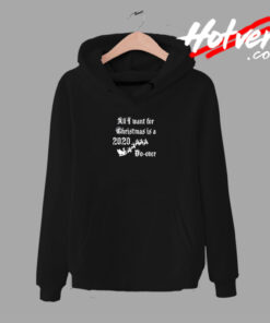 Christmas 2020 Do Over Holiday Humor Wishlist Urban Hoodie