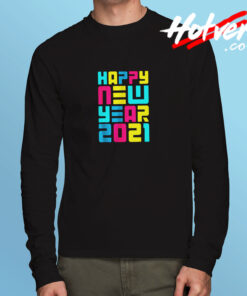 Colorful Futuristic Happy New Year Long Sleeve T shirt