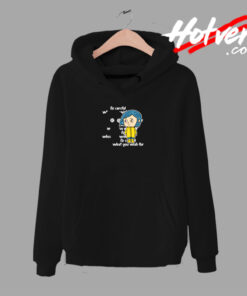 Coraline Be Careful What You Wish For Urban Hoodie