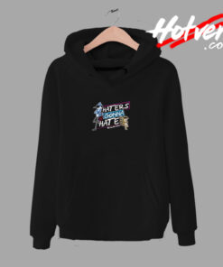 Cute Regular Show Haters Gonna Hate Urban Hoodie