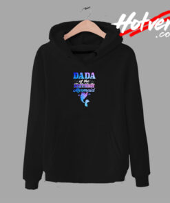 Dada Of The Birthday Mermaid Urban Hoodie