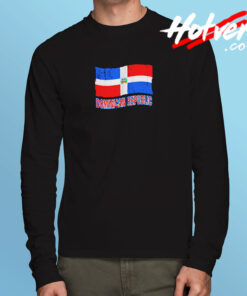 Dominican Republic Flag Distressed Pride Long Sleeve T shirt