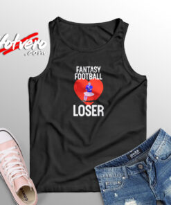 Fantasy Football Loser Aesthetic Sleeveless Shirt