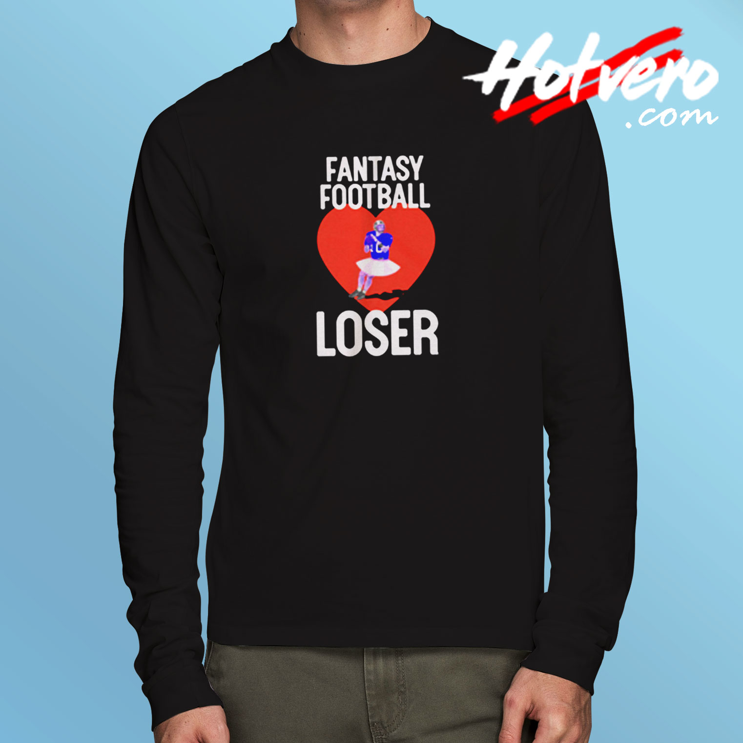 Fantasy Football Loser Long Sleeve T shirt