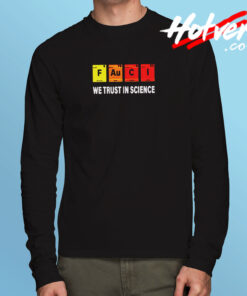 Fauci F Au C I Trust Wear A Mask Be Kind Long Sleeve T shirt