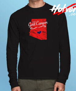 Gold Canyon Arizona Long Sleeve T shirt