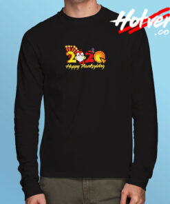 Happy Thanksgiving 2020 Long Sleeve T shirt